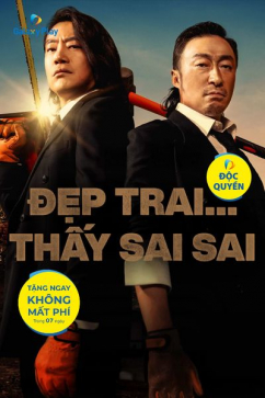 Đẹp Trai... Thấy Sai Sai