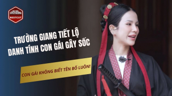Trường Giang Tiết Lộ Danh Tính Con Gái Lớn Gây Sốc_BTST