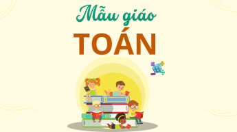 Lớp Mẫu giáo_Toán